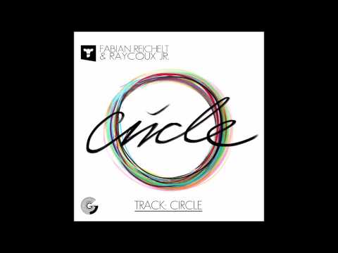 Fabian Reichelt and Raycoux Jr. - Circle [CIRCLE - Debutalbum]