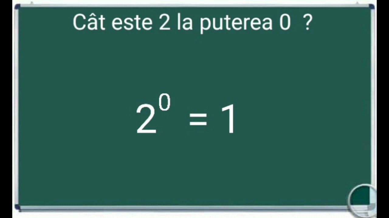 Cat face 2 la puterea 0 , exemple exercitii numere matematica