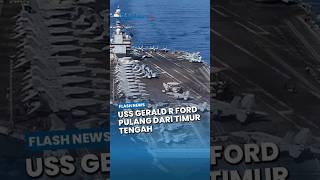 Momen Haru Kepulangan Kapal Induk USS Gerald R Ford dari Timur Tengah, Pasukan Disambut Keluarga