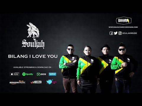 Bilang I Love You - Souljah