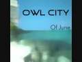 Owl City - Panda Bear (of june) 