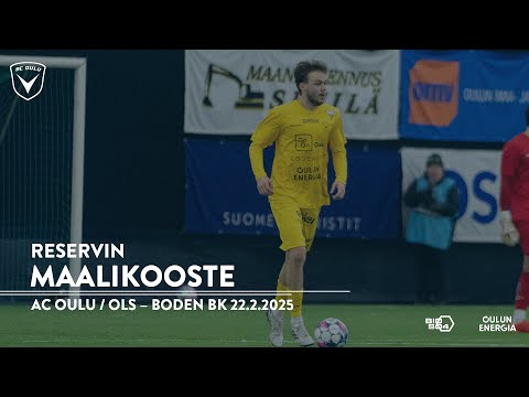 Maalikooste: AC Oulu / OLS – Boden BK 22.2.2025 (Harjoitusottelu)