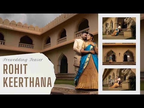 Rohit & Keerthana Prewedding Teaser ( EvolveBack Hampi)