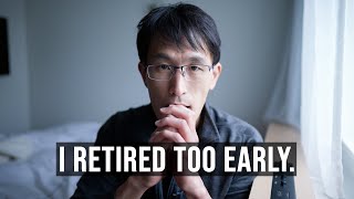 What I Learned Retiring Early in my 20&#39;s (as a millionaire)