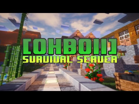 [ohboii] Survival Server - Minecraft Survival Server IP