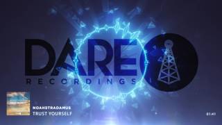 NoahStradamus - Trust Yourself