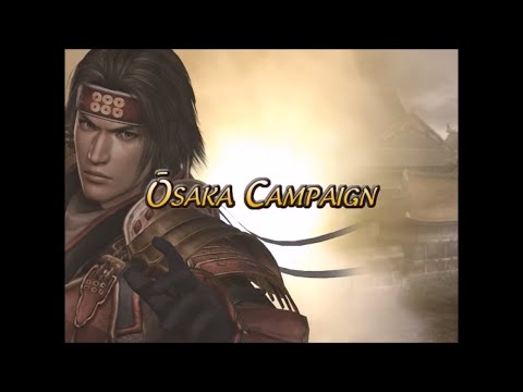 Yukimura Sanada Story Mode: Osaka Campaign & Ending - Samurai Warriors 2