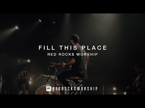 Red Rocks Worship - Fill This Place (Quarantine Sessions)