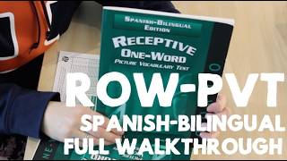 Receptive One Word Picture Vocabulary Test, Spanish Bilingual Edition  Scoring & Walkthrough ROW PVT