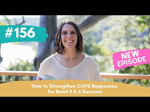 Thumbnail for #156 How to Strengthen CAFS Responses for Band 5 & 6 Success by Cafs