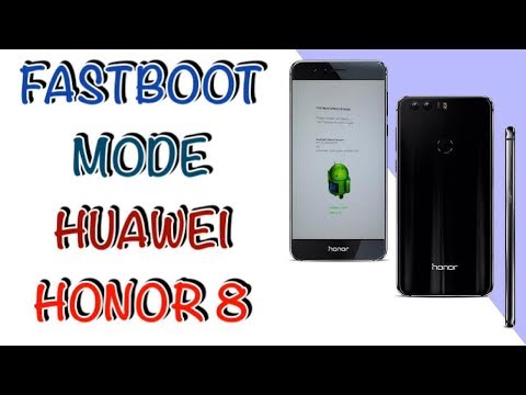 FASTBOOT MODE HUAWEI ON HONOR 8 / FASTBOOT MODE ON HUAWEI FRD-L09