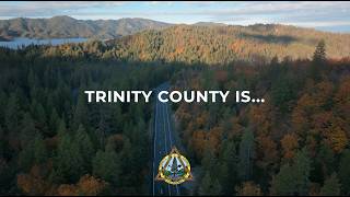Trinity County: Live-Work-Play