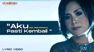 Download lagu Kris Dayanti - Aku Pasti Kembali (Lyric Video) mp3