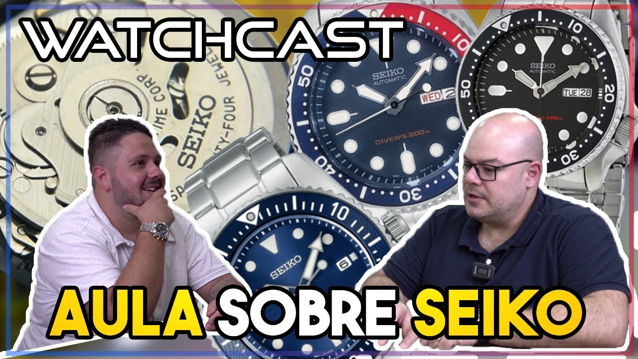 WatchCast EP26 - Aula sobre Seiko com Adriano Passarelli e Vinicius Carregalo | Parte 2