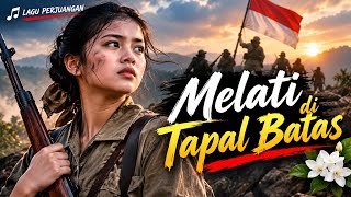 Download lagu Melati di tapal batas l kisah wanita remaja pembela bangsa  mp3