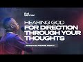 HEARING GOD FOR DIRECTION THROUGH YOUR THOUGHTS APOSTLE AROME OSAYI