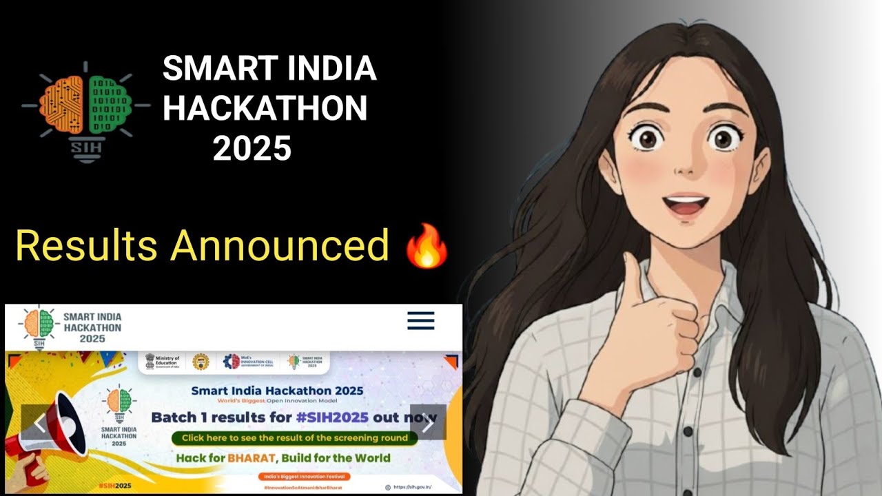 Smart India Hackathon 2025 Result 🔥❤️