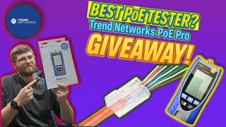 Best PoE Tester for Network Techs? (Trend Networks PoE Pro Review + Giveaway)