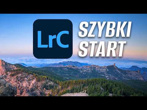 Kurs Lightroom dla początkujących - zacznij edytować w 20 minut