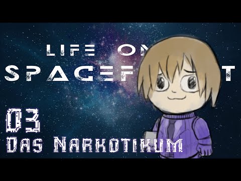Pen & Paper : Life on a Spaceflight | 03 | Das Narkotikum