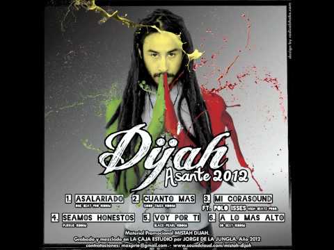 Dijah-Seamos Honestos.