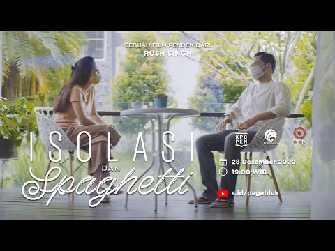TRAILER | FILM PENDEK - ISOLASI DAN SPAGHETTI (2020)