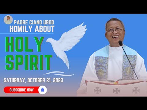 Fr. Ciano Homily about HOLY SPIRIT - 10/21/2023