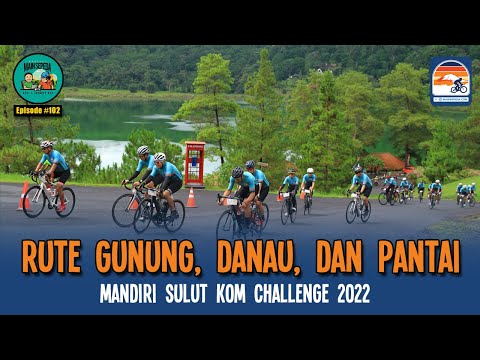 Rute Gunung, Danau, dan Pantai Mandiri Sulut KOM Challenge