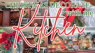 Decorate My Kitchen With Me | Traditional Christmas Decor | Classic Christmas | The Craf-T Home