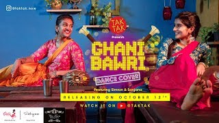 Ghani Bawri | DANCE COVER ft Simran &amp; Sanjana | TAK TAK Productions