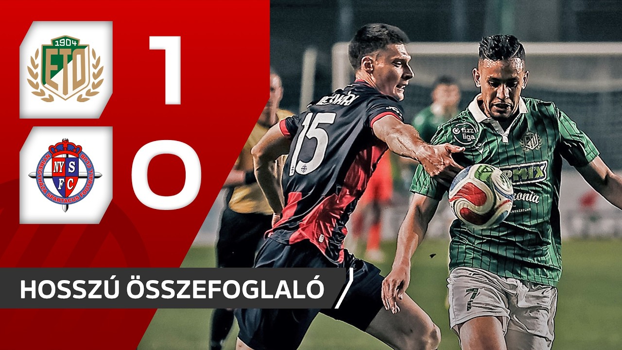 ETO  Győr vs Nyiregyháza Spartacus Highlights