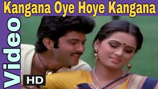 Kangana Oye Hoye Kangana Lyrics - Woh Saat Din