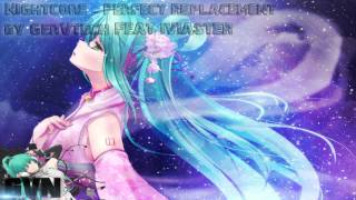 Nightcore - Perfect Replacement