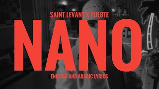 Download lagu TUL8TE, SAINT LEVANT - NANO (ENGLISH LYRICS/كلمات) mp3