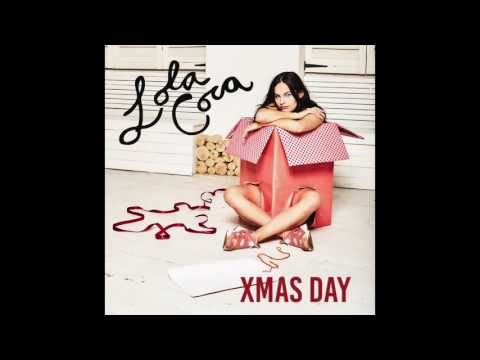 Lola Coca - Xmas Day (audio)
