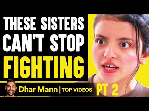 SISTERS Can't Stop FIGHTING, What Happens Is Shocking PT 2 | Dhar Mann