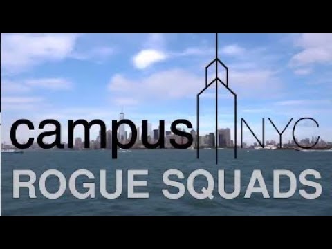 campusNYC Rogue Squads