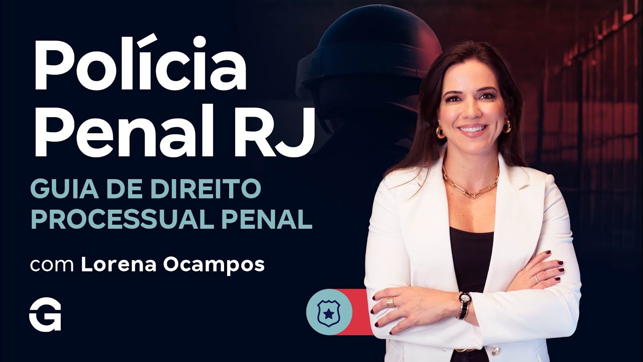 Concurso Polícia Penal RJ | Guia de Direito Processual Penal: Estude os principais tópicos