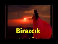 Sevemez Kimse Seni Benim Sevdigim Kadar 