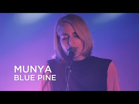 Munya Blue Pine First Play Live