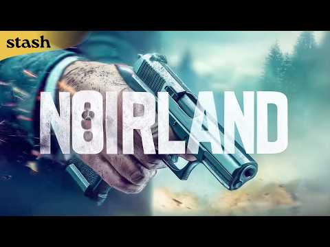 Noirland | Northern Irish Revenge Crime | Full Movie