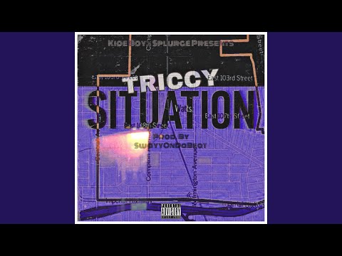 Triccy Situation