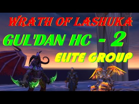 Gul'dan HC - One Shot Kill - Wrath of Lashuka 2