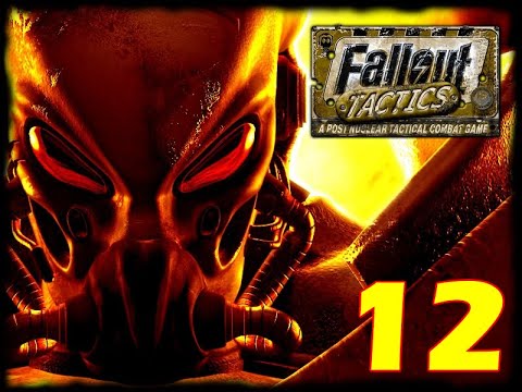 Fallout Tactics - Episode 12
