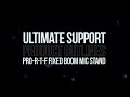 Ultimate Support Product Outlines - Pro-R-T-F Fixed Boom Mic Stand