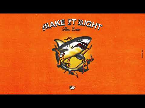 Flux Zone - Make It Right (Official Audio)