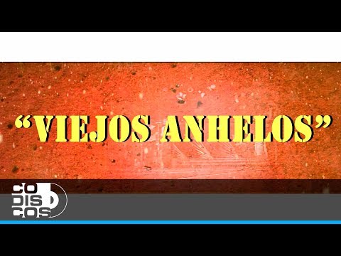 Viejos Anhelos, Rafael Orozco Con El Binomio De Oro - Vídeo Lyric