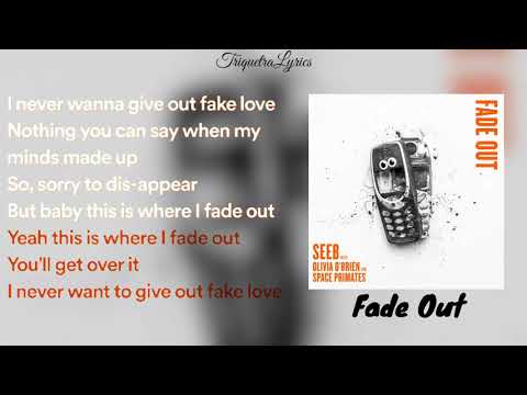 Seeb, Olivia O'Brien, Space Primates - Fade Out (Lyrics) 🎶