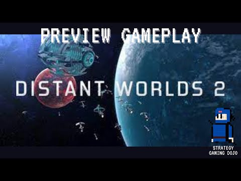 Distant Worlds 2 - Preview Gameplay | Part 9 - Fleets and Space Spiders