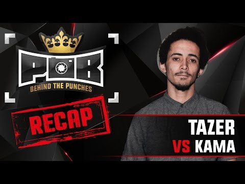 Tazer Recap vs Kama - Behind The Punches POB LIVE 27 November